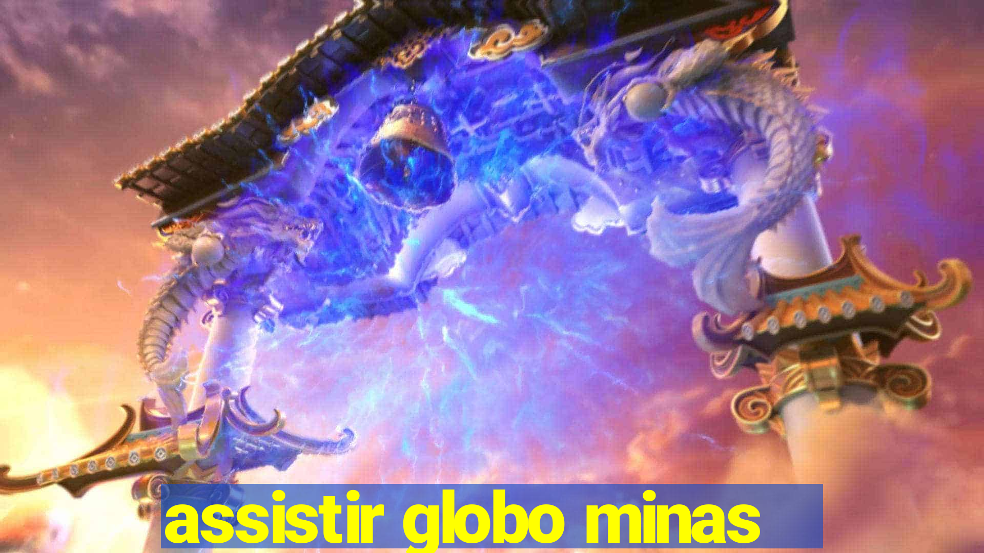 assistir globo minas